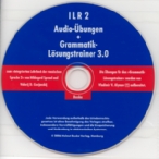 ILR 2: Audio-Übungen + Grammatik-Lösungstrainer 3.0